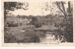 ----- 72 -----  TUFFE  Les Bords De L'Huisne Vue Sur VOUVRAY Timbrée - Montmirail