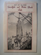 BAY OF ISLANDS SWORDFISH AND MAKO SHARK CLUB. RUSSELL, NEW ZEALAND, 1950. 40 PAGES. B/W PHOTOS. - Pêche