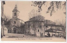 France - 84 - Beaumes De Venise - L'Eglise Et Le Lavoir Public -  Achat Immédiat - Beaumes De Venise