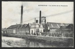 AUDRUICQ Sortie De La Fonderie (Bauer Damez Tétard) Pas De Calais (62) - Audruicq