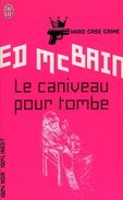 Le Caniveau Pour Tombe Par Ed McBain (ISBN 9782290000366) - J'ai Lu