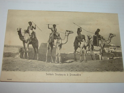 C.P.A.- Afrique - Soudan - Soldats Soudanais à Dromadère - 1910 - SPL (F12) - Sudan