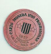 ESPAGNE - 1937 - République Espagnole  BARCELONE- PREMIA DE MAR -  Monéda D'Os Provisionas - Monnaie Carton Timbre -  Monete Di Necessità