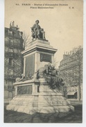 PARIS - XVIIème Arrondissement - Statue D' ALEXANDRE DUMAS , Place Malesherbes - Statues