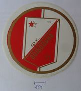 FK VOJVODINA NOVI SAD, SERBIA  FOOTBALL CLUB CALCIO, OLD LABEL, STICKER, ETIQUETTE - Uniformes Recordatorios & Misc