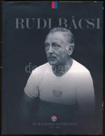 Budai Miklós, Sinkovics Gábor, Tóth Péter: Rudi Bácsi. Az... - Ohne Zuordnung