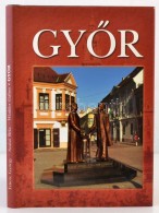 Winkler Gábor: GyÅ‘r. Fekete György, Szabó Béla Fotóival. Bp., 2006, Interpress.... - Sin Clasificación