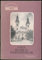 GerÅ‘ László: A Pesti Belvárosi Plébániatemplom. MÅ±emlékeink. Bp.,1956,... - Sin Clasificación