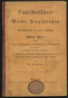 Dr. F. Förster: Touristenführer In Wien's Umgebungen. Wien, 1871, Beck'sche... - Unclassified
