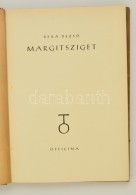 Rexa DezsÅ‘: Margitsziget. Bp., 1940, Officina, 110+1 P.+ 4 T. Szövegközti és Egészoldalas... - Ohne Zuordnung