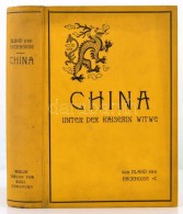 China Unter Der Kaiserin Witwe., Die Lebens- Und Zeitgeschichte Der Kaiserin Tzu Hsi. Zusammengestellt Aus... - Sin Clasificación