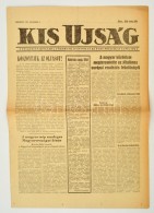 1956 A Kis Újság, A Független Kisgazda, Földmunkás és Polgári... - Sin Clasificación