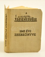 1943 A Versenyfutár Galopp és ügetÅ‘ Zsebkönyve, 256 P. - Unclassified