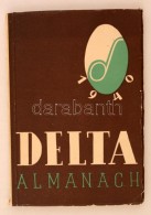 Delta Almanach. Összeállította Gáspár Zoltán. Budapest, 1940, Officina.... - Sin Clasificación