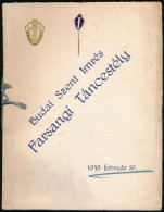 1938 Budai Szent Imrés Farsangi Táncestély MÅ±sorfüzet és Zománcozott... - Sin Clasificación