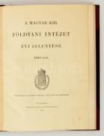 1896 A Magyar Királyi Földtani Intézet évi Jelentése 1895-ról. Bp., 1896,... - Non Classificati