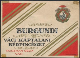 Cca 1930 Reiszman Géza, Vác, Káptalani Pincészet Boroscímke - Advertising