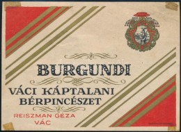 Cca 1930 Reiszman Géza, Vác, Káptalani Pincészet Boroscímke - Publicidad