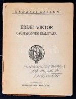 1926 Erdei Viktor (1879-1945) GyÅ±jteményes Kiállítása. Budapest, Nemzeti Szalon.... - Otros & Sin Clasificación