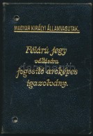 1940-1941 Magyar Királyi Államvasutak Féláru-jegy Váltására... - Unclassified