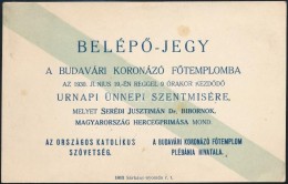 1930 BelépÅ‘jegy Budavári Koronázó FÅ‘templomba ünnepi Misére. - Unclassified