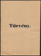 1887 TÅ±rvény (sic!) Bordélyosokról és KéjnÅ‘krÅ‘l Szóló... - Non Classificati