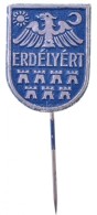 ~1930-1940. 'Erdélyért' Festett Al KitÅ±zÅ‘ T:1- - Non Classés