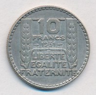 Franciaország 1931. 10Fr Ag T:2
France 1931. 10 Francs Ag C:XF - Unclassified