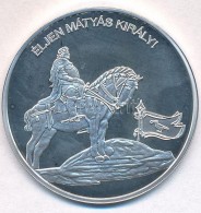 DN 'Nemzetünk Nagyjai - Éljen Mátyás Király! / Isten áldd Meg A Magyart!'... - Non Classés