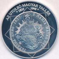 DN 'A Magyar Nemzet Pénzérméi - Az Utolsó Magyar Tallér 1835-1848' Ag... - Sin Clasificación