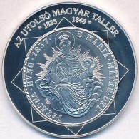 DN 'A Magyar Nemzet Pénzérméi - Az Utolsó Magyar Tallér 1835-1848' Ag... - Non Classificati