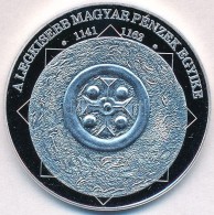 DN 'A Magyar Nemzet Pénzérméi - A Legkisebb Magyar Pénzek Egyike 1141-1162' Ag... - Unclassified