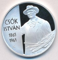 2015. 10.000Ft Ag 'Csók István 1865-1961' (24g/0.925) T:PP - Sin Clasificación