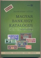 Adamovszky István: Magyar Bankjegy Katalógus SPECIÁL - Változatok,... - Unclassified