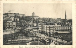 T2 Zürich, Bahnhofbrücke, Polytechnikum Und Universtitat / Bridge, University, Hotel Central - Non Classificati