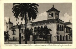 ** T4 1929 Sevilla, Exposicion Ibero-Americana Pabellón De Agricultura / Ibero-American Exposition, The... - Ohne Zuordnung