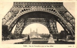 * T3 Paris, Vue Du Trocadéro Sous La Tour Eiffel / Eiffel Tower, Garden, Palace (Rb) - Non Classés