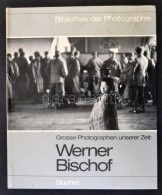 Flüeler, Niklaus: Grosse Photographen Unserer Zeit: Werner Bischof. Luzern - Frankfurt A. M., 973, Bucher... - Autres & Non Classés