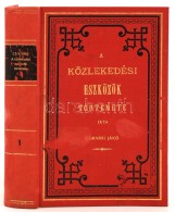 Csíkvári Jákó: A Közlekedési Eszközök Története I. I.... - Other & Unclassified