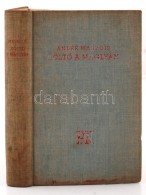 Maurois, André: KöltÅ‘ A Máglyán. Bp., é. N., Pesti Napló. Kicsit Kopott... - Otros & Sin Clasificación