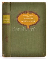 Szemere György: Magyarország Amerikában. Humoros Regény. A Képeket Rajzolta... - Otros & Sin Clasificación