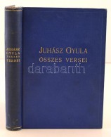 Juhász Gyula összes Versei. 1905-1929. Sík Sándor ElÅ‘szavával. Sajtó... - Sonstige & Ohne Zuordnung