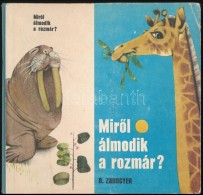 B. Zahogyer: MirÅ‘l álmodik A Rozmár? Fordította Tordon Ákos. Pozsony, 1984,... - Otros & Sin Clasificación