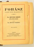 Dr. Hevesi Ferenc: Fohász. Zsidó NÅ‘k Imakönyve. é. N. Bp., Steiner Ármin. VIII.... - Non Classés