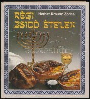 Herbst-Krausz Zorica: Régi Zsidó ételek.Bp., 1988, Corvina. Kartonált... - Unclassified