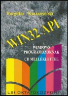 Hargittai Péter, Kaszanyiczki László: Win32 API. Windows Programozóknak. Bp., 2000, LSI... - Sin Clasificación