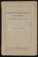 Dr. Balassa Brúnó: A Történettanítás Múltja Hazánkban.... - Sin Clasificación