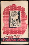 Dr. Ehrenfeld Gyula: Lélektan-élettan. Budapest, 1942, Unitas, 48 P. Kiadói... - Sin Clasificación