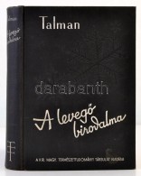 Charles Fitzhugh Talman: A LevegÅ‘ Birodalma. Fordította Ballenegger Róbertné. Bp. 1938,... - Non Classés