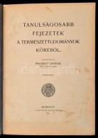 Magdics Gáspár: Tanulságosabb Fejezetek A Természettudományok... - Sin Clasificación